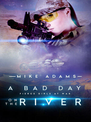 cover image of A Bad Day On the River
